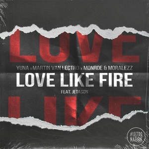 Love Like Fire