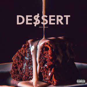 Dessert (Explicit)