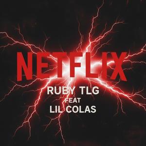 Netflix (feat. Lil colas & Sdc recordz) (Explicit)