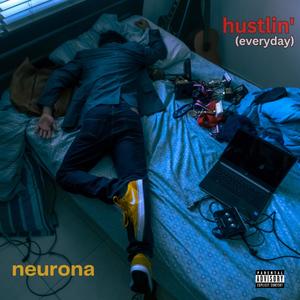 HUSTLIN' (everyday) (Explicit)