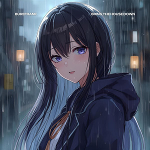 Bring The House Down