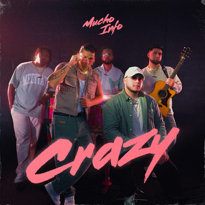 Crazy (Explicit)