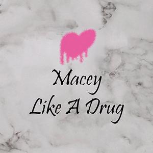 Like A Drug