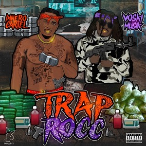 Trap Rocc(feat. Voski Muzik) (Explicit)