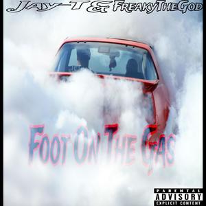 Foot On The Gas (Explicit)