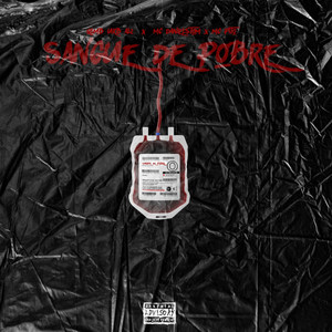 Sangue de Pobre (feat. Qlb Urbn Al2 & Mc Pito) (Explicit)