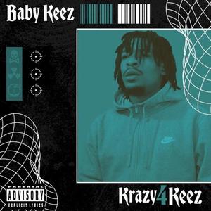 Krazy 4 Keez (Explicit)