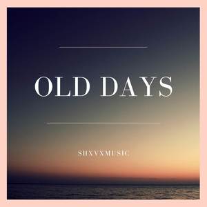 Old Days (Radio Edit)