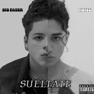 SUÉLTATE (Explicit)