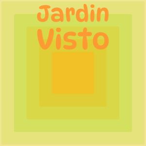 Jardin Visto