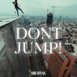 Don't Jump!