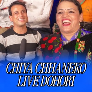 Chiya Chhaneko Live Dohori