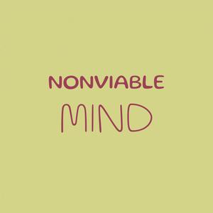 Nonviable Mind