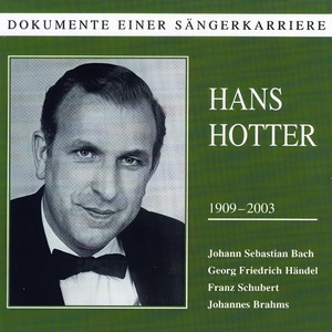Dokumente einer Sängerkarriere - Hans Hotter - Vier ernste Gesänge Op.121 'Denn es gehtet dem Menschen wie dem Vieh'