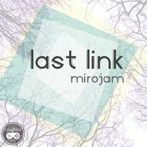 Last Link (Extended Remix)