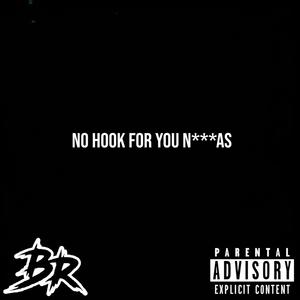 No Hook For You (Explicit)