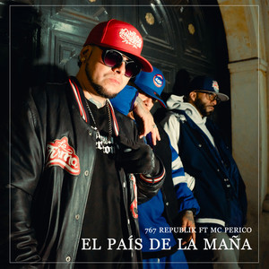 El Pais de la Maña (Explicit)