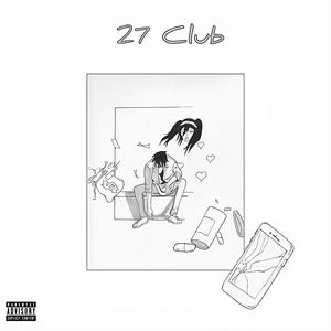 27 Club (Explicit)