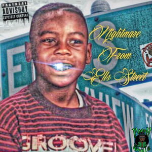 Nightmare From Ells Street (Explicit)