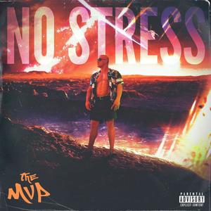 No Stress (Explicit)