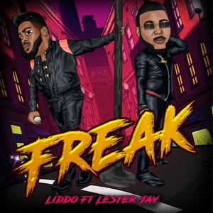 Freak (feat. Lester Jay) [Explicit]