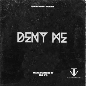 Deny Me (Explicit)