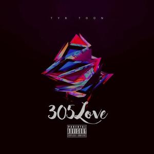 305 Love (Explicit)