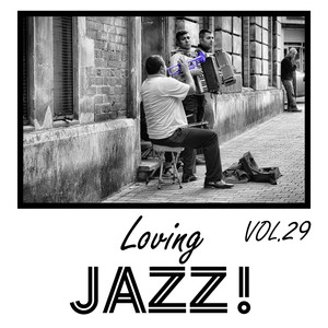 Loving Jazz, Vol. 29