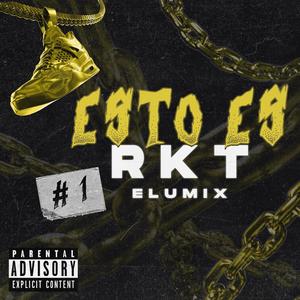 Esto Es RKT #1