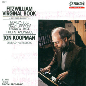 Harpsichord Recital: Koopman, Ton - Picchi, G. / Gibbons, O. / Morley, T. / Bull, J. / Farnaby, G. / Byrd, W. / Philips, P. / Playford, J.