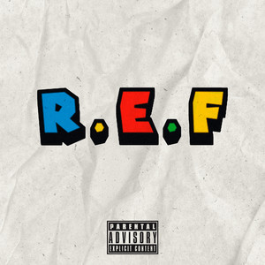 R.E.F (Explicit)