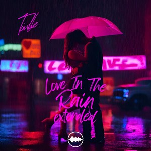 Love in the Rain (Extended)