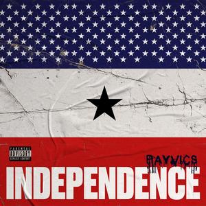 INDEPENDENCE (Explicit)