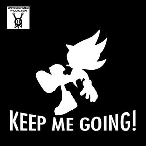 KEEP ME GOING! (Explicit)