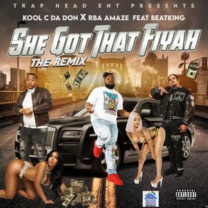 She Got That Fiyah(feat. BeatKing) (Explicit)