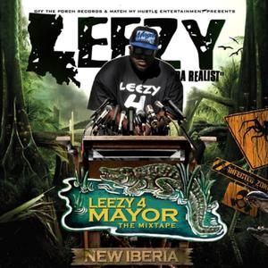 Leezy 4 Mayor (Explicit)