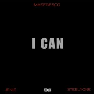 I CAN (Explicit)