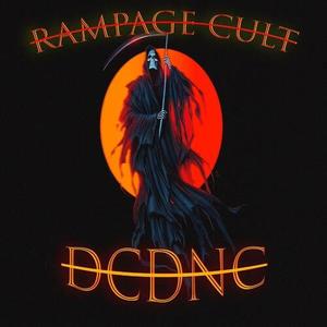 Rampage Cult (prod. by DCDNC) [Explicit]