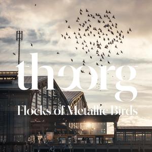 THE-ORG Flocks of Metallic Birds (feat. Kerstin Petersen)