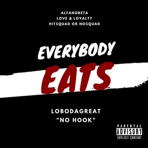 Everybody Eats (Explicit)