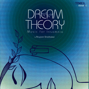 Dream Theory - Music for Insomnia