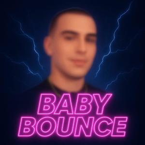 Baby Bounce (Radio Edit|Explicit)