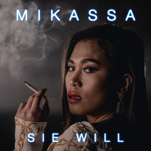 Sie will (Explicit)