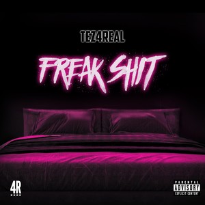 Freak **** (Explicit)