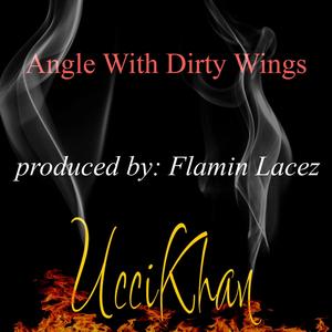 Angel With Dirty Wings (Explicit)