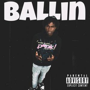 Ballin (Explicit)