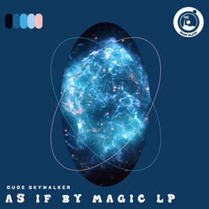 As If By Magic