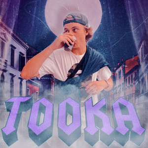 Tooka (Explicit)