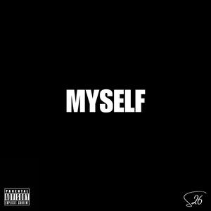 MYSELF (Explicit)