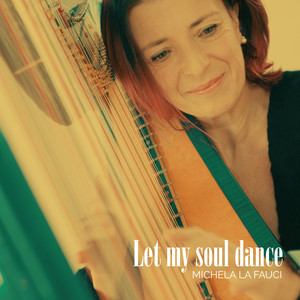 Let my soul dance